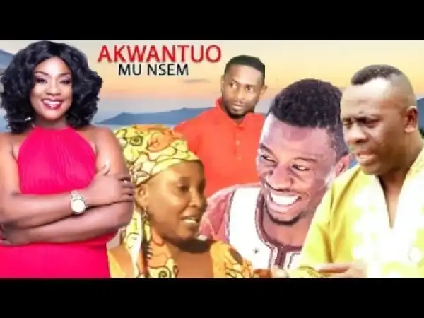 Video: AKWANTUO MU NSEM 2  | Latest 2018 Ghana Movie